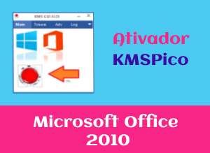 Ativador Office 2010 kmspico