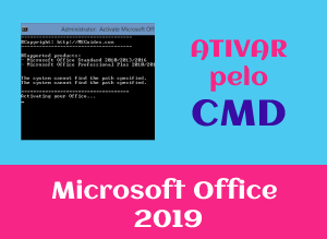 Ativar Office 2019 cmd
